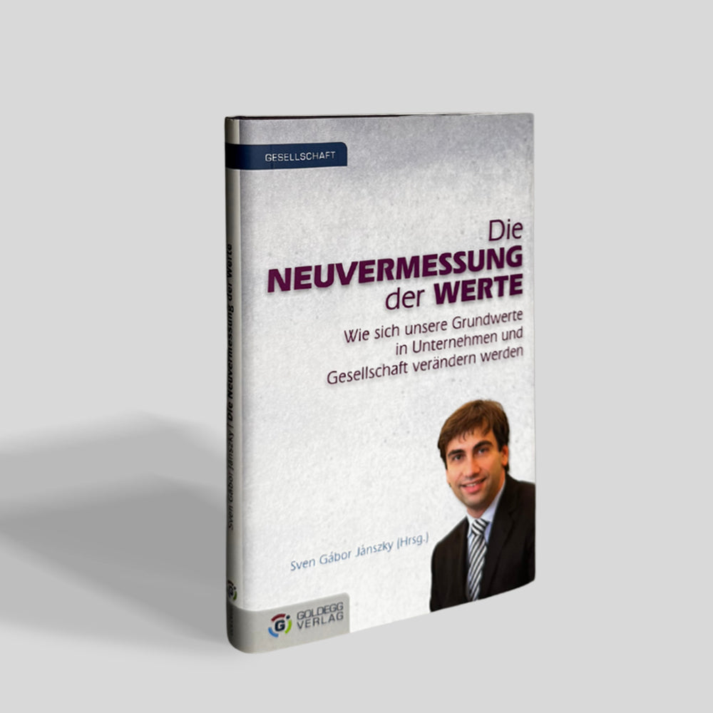 Die Neuvermessung der Werte