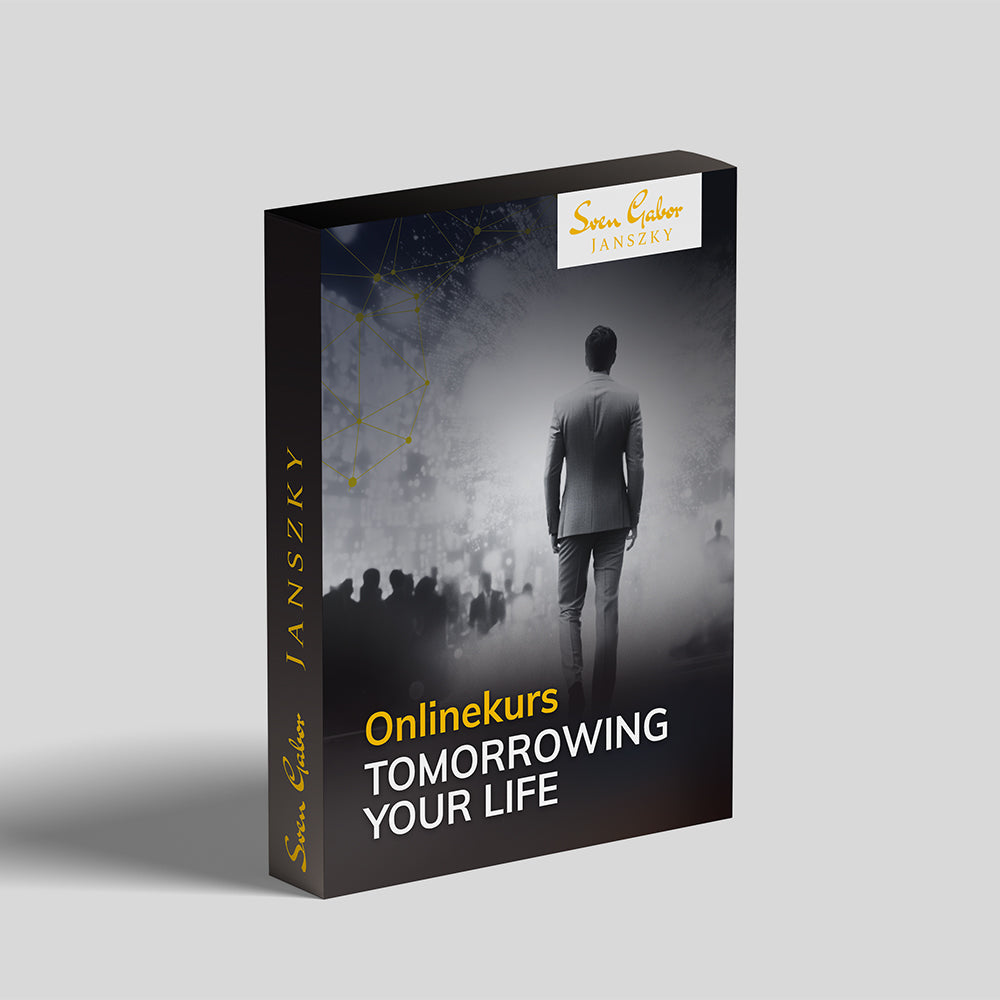 Onlinekurs: Tomorrowing Your Life